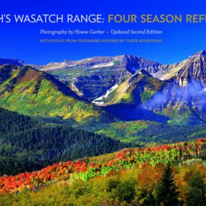 Utahs Wasatch Range Four Season's Refuge