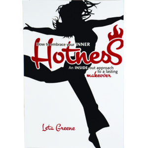 How To Embrace Your Inner Hotness